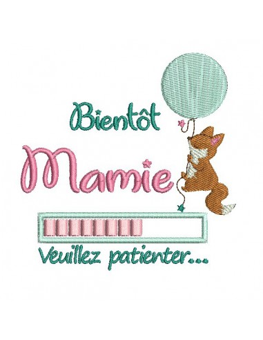 Motif de broderie  machine texte  bientôt mamie