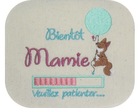 Motif de broderie  machine texte  bientôt mamie