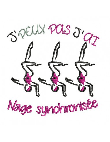 Motif de broderie machine texte j'peux pas j'ai  nage synchronisée