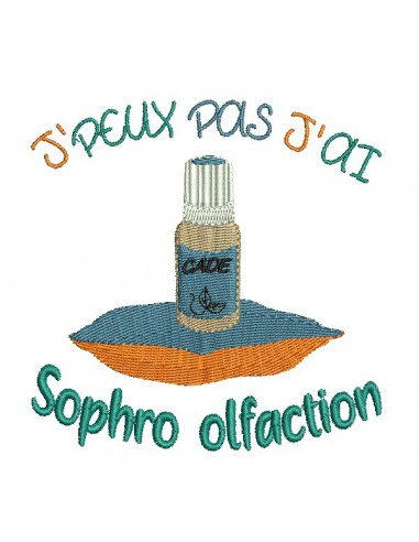 Motif de broderie machine  j'peux pas j'ai  sophro olfaction