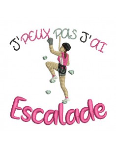 Motif de broderie machine  j'peux pas j'ai escalade