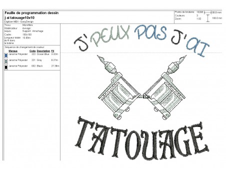 Motif de broderie machine  j'peux pas j'ai tatouage