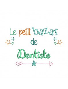 Motif de broderie texte bazar de dentiste