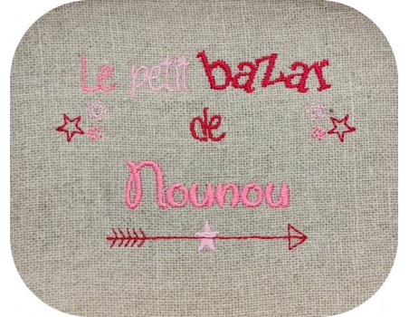 Motif de broderie texte bazar de nounou