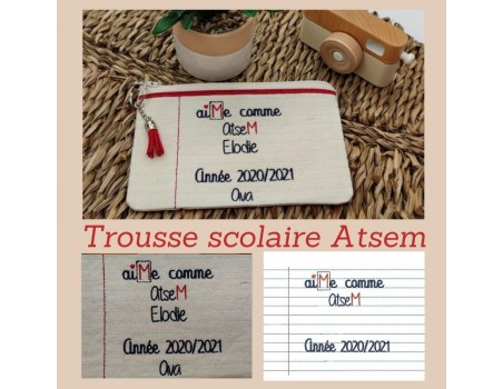 Motif de broderie machine ITH trousse scolaire Atsem