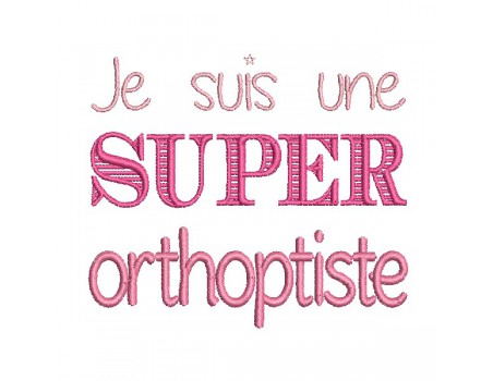 Motif de broderie  super orthoptiste femme