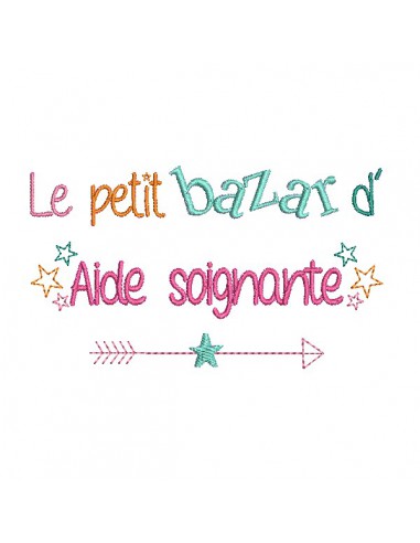 Motif de broderie texte bazar d' Aide soignante