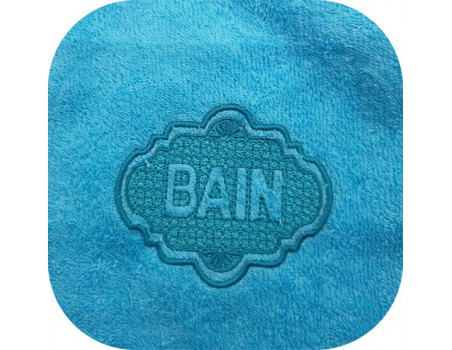 Motif de broderie machine  texte  bain en embossage