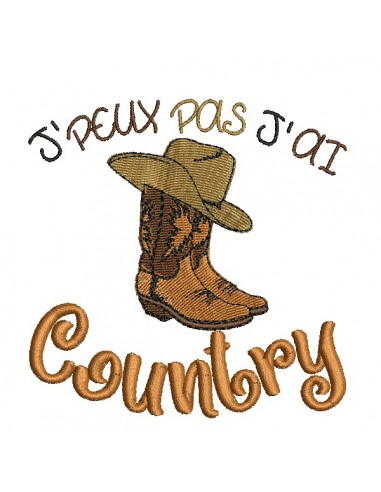 Motif de broderie machine  j'peux pas j'ai country