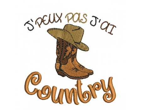 Motif de broderie machine  j'peux pas j'ai country