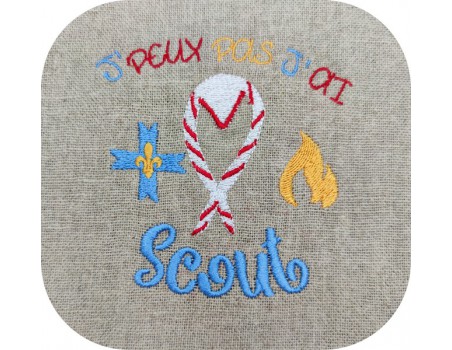 Motif de broderie machine  j'peux pas j'ai scout