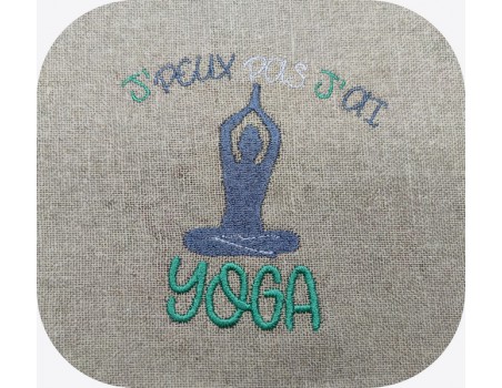 Motif de broderie machine  j'peux pas j'ai yoga