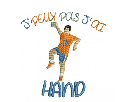 Motif de broderie machine  j'peux pas j'ai hand