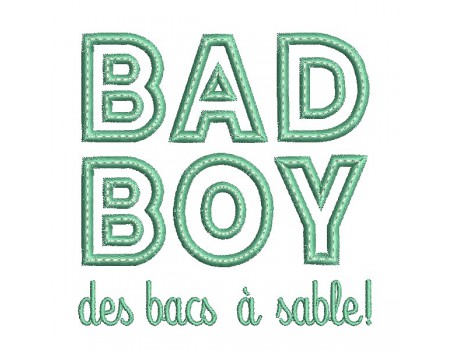 machine embroidery design bad boy sandbox text