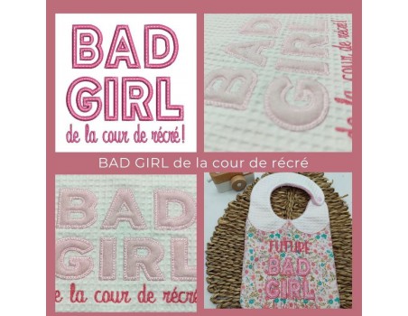 machine embroidery design bad girl in the playground text