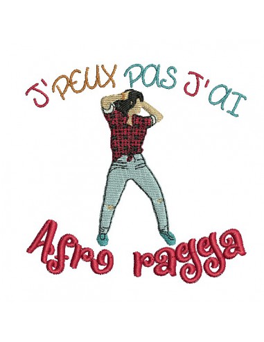 Motif de broderie machine  j'peux pas j'ai afro regga