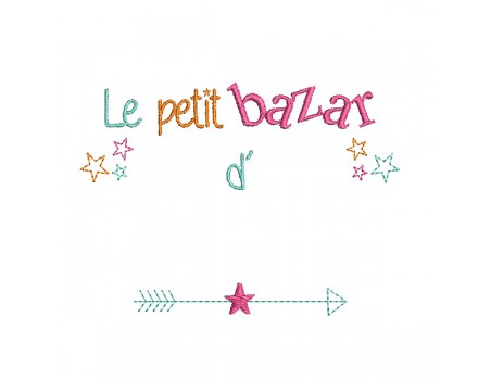 Motif de broderie machine texte bazar à personnaliser