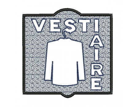 Motif de broderie machine  texte vestiaire en embossage