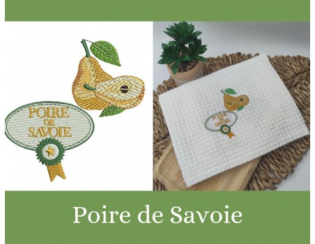 Motif de broderie machine  poire de Savoie