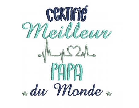 Motif de broderie  machine meilleur Papa du monde