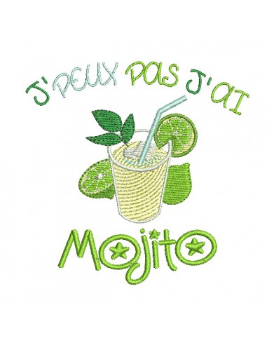 Motif de broderie machine  j'peux pas j'ai mojito