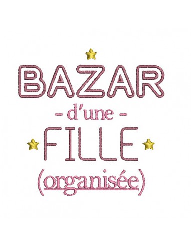 Motif de broderie machine texte bazar d'une fille