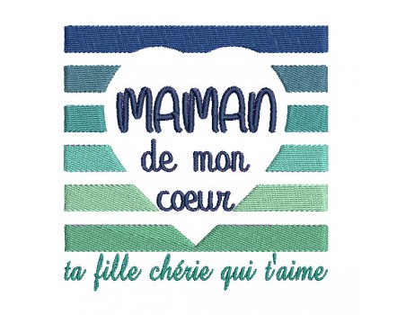 Motif de broderie machine  coeur maman de mon coeur