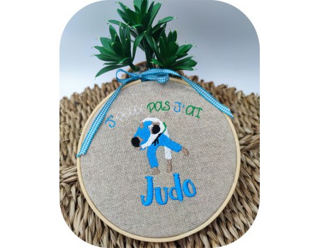 Motif de broderie machine  j'peux pas j'ai judo