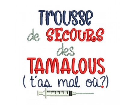 Motif de broderie machine  trousse de secours Tamalous