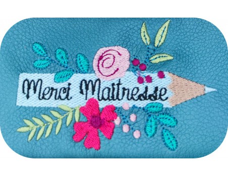 Motif de broderie machine crayon fleuri merci maîtresse