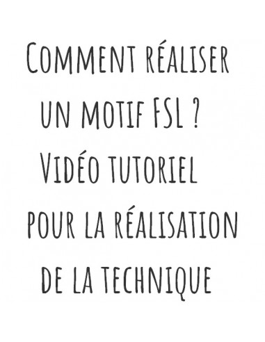 Comment réaliser un motif de broderie machine en  FSL
