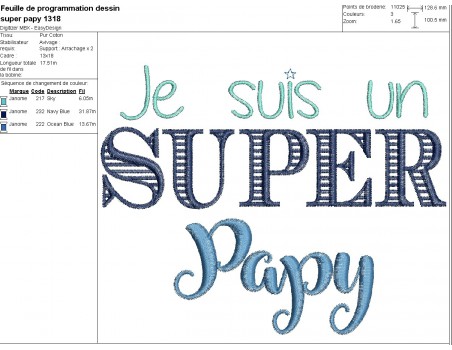 Motif de broderie machine  super papy