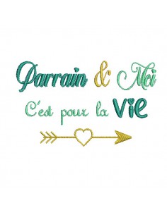 Motif de broderie  machine texte parrain et moi