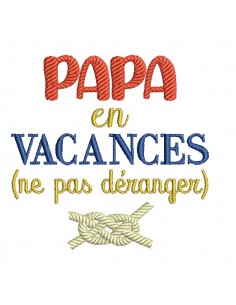 machine embroidery design text dad on vacation