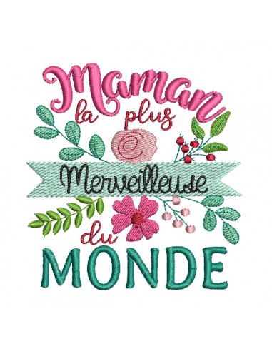 Motif de broderie machine  maman merveilleuse