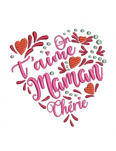 Motif de broderie machine  coeur on taime maman