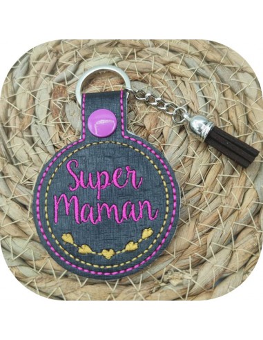 Motif de broderie machine porte clés rond super maman  ITH