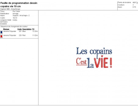 Motif de broderie machine  texte les copains c est la vie