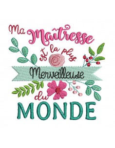 Motif de broderie machine  maîtresse merveilleuse