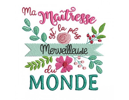 Motif de broderie machine  maîtresse merveilleuse