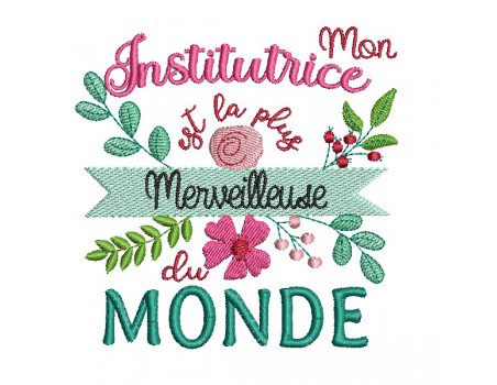 Motif de broderie machine  institutrice  merveilleuse