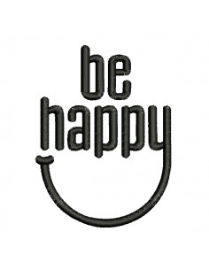 Motif de broderie machine  Be happy