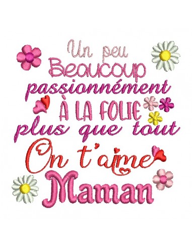 Motif de broderie machine On t'aime Maman