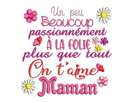 Motif de broderie machine On t'aime Maman