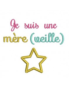 Motif de broderie machine je suis une mère veille