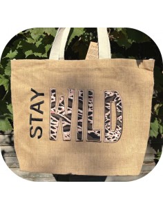 Motif de broderie machine appliqué Stay Wild