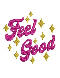 machine embroidery design  feel good