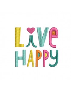 machine embroidery design  live happy