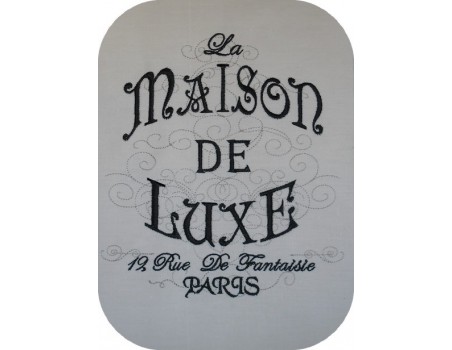 Instant download machine embroidery French Inspired Maison De Luxe Paris