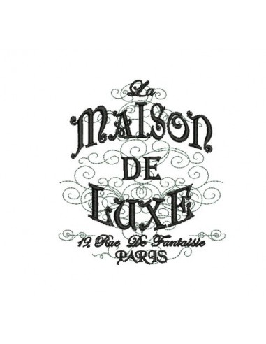 Instant download machine embroidery French Inspired Maison De Luxe Paris